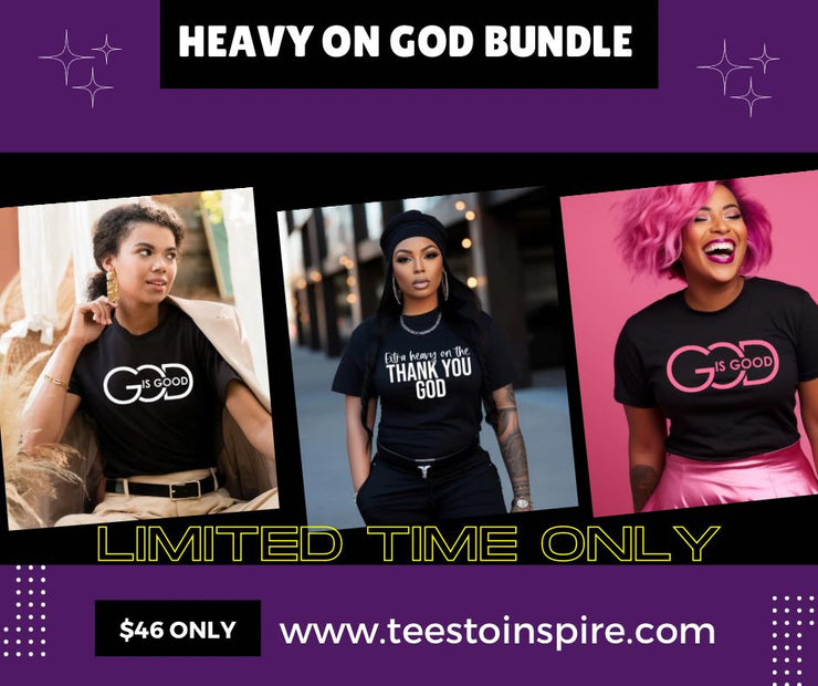 Heavy on God Bundle Deal ( 3 Pack)