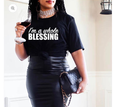 I'm A Whole Blessing Unisex Tee