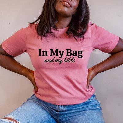 In My Bag And My Bible Unisex Tee