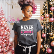 Never Understimate A Woman Who Prays! Unisex Tee